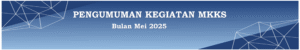 Read more about the article Pelaksanaan Kegiatan MKKS Bulan Mei 2025